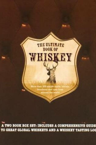 Cover of The Ultimate Book of Whiskey Set W/ Tasting Journal