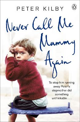 Book cover for Never Call Me Mummy Again