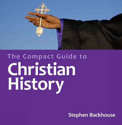 Book cover for The Compact Guide to Christian History
