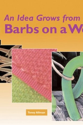 Cover of From Barbs on a Weed to Velcro