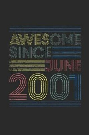 Cover of Awesome Since June 2001