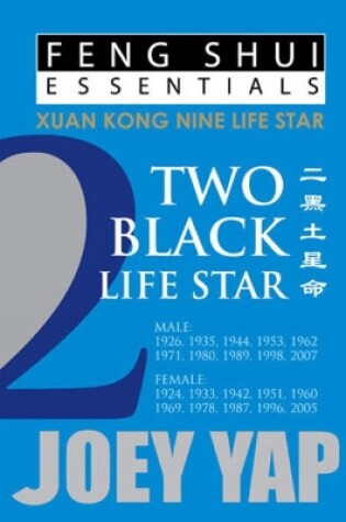 Cover of Feng Shui Essentials -- 2 Black Life Star