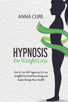 Book cover for Hypnosis for Weight Loss