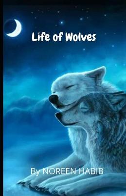 Book cover for Life of Wolves