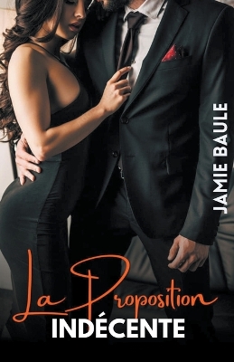 Book cover for La Proposition Indécente
