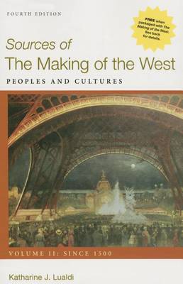 Book cover for Sources of the Making of the West, Volume II: Since 1500 4e & Launchpad for the Making of the West 5e (Six Month Access)