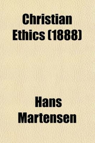 Cover of Christian Ethics (Volume 1)