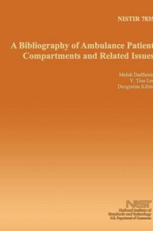 Cover of A Bibliography of Ambulance Patient Compartments and Related Issues