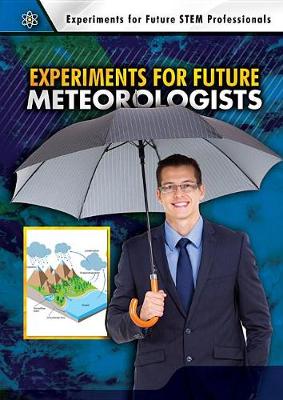 Cover of Experiments for Future Meteorologists