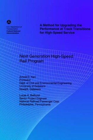 Cover of A Method for Upgrading the Performance at Track Transitions for High-Speed Service