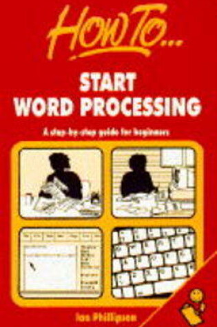 Cover of How to Start Word Processing