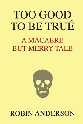 Book cover for Too Good To Be True'