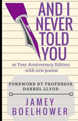 Book cover for And I Never Told You