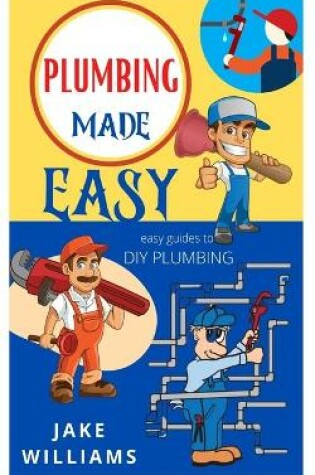 Cover of Plumbing Made Easy