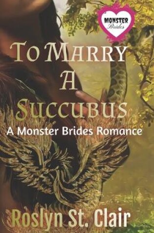 Cover of To Marry A Succubus