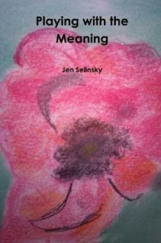 Cover of Playing with the Meaning
