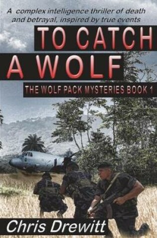 Cover of To Catch A Wolf