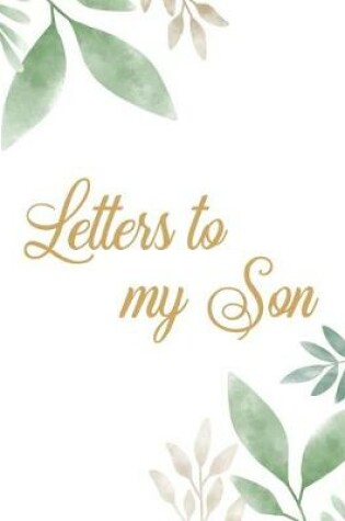 Cover of Letters to my Son