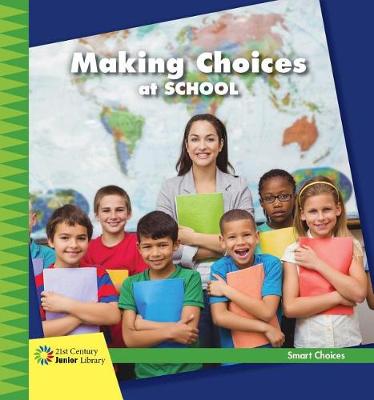 Book cover for Making Choices at School