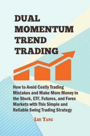 Cover of Dual Momentum Trend Trading