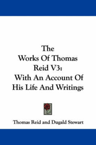 Cover of The Works of Thomas Reid V3
