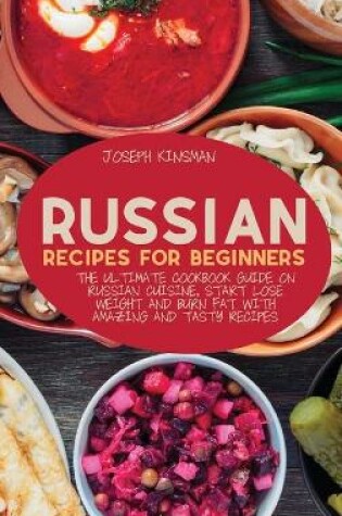 Cover of Russian Recipes for Beginners