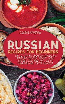 Cover of Russian Recipes for Beginners