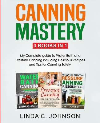 Cover of Canning Mastery