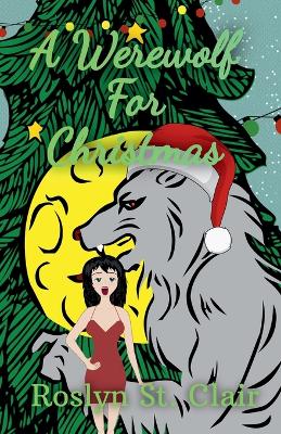 Cover of A Werewolf For Christmas