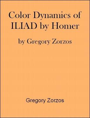 Book cover for Color Dynamics of ILIAD by Homer