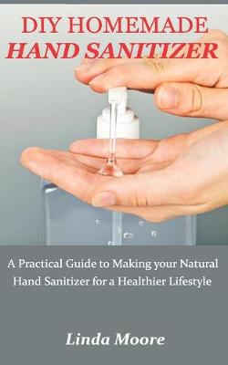 Book cover for DIY Homemade Hand Sanitizer