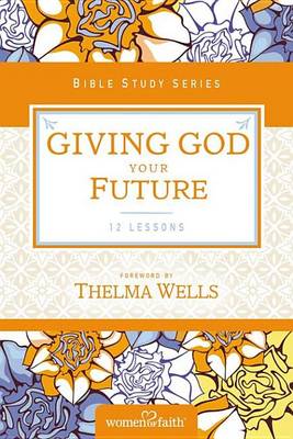 Book cover for Giving God Your Future