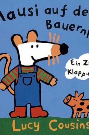 Cover of Mausi Auf Dem Bauernhof