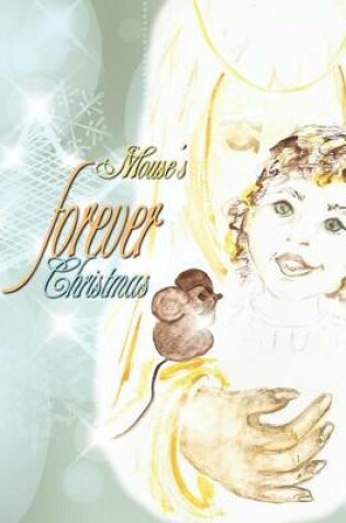 Cover of Mouse's Forever Christmas