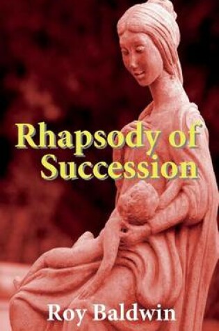 Cover of Rhapsody of Succession