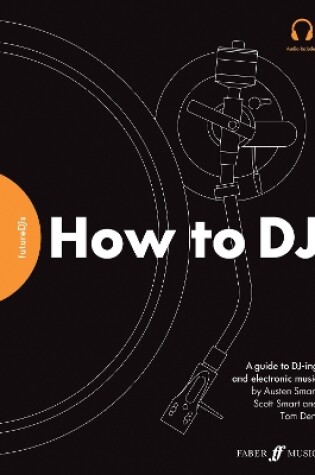 Cover of FutureDJs: How to DJ