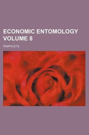 Cover of Economic Entomology Volume 8; Pamphlets