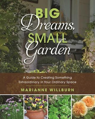 Book cover for Big Dreams, Small Garden