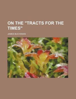 Book cover for On the Tracts for the Times