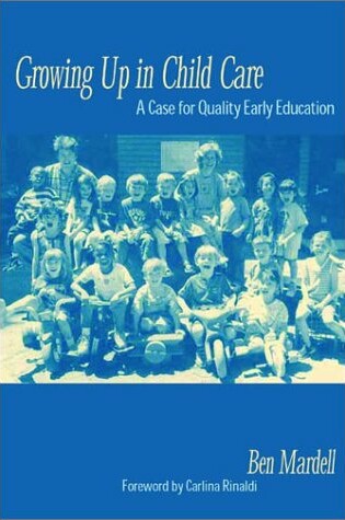 Cover of Growing Up in Child Care