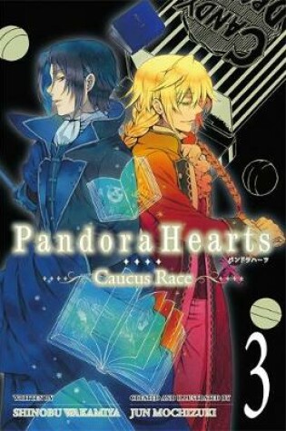 Cover of PandoraHearts ~Caucus Race~, Vol. 3 (light novel)