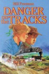 Book cover for Danger on the Tracks