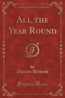 Book cover for All the Year Round, Vol. 2 (Classic Reprint)