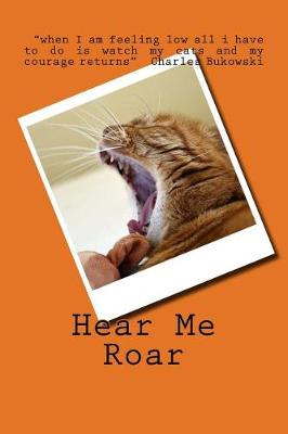 Book cover for Hear Me Roar Cat (Journal / Notebook)