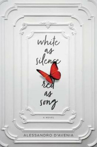 Cover of White as Silence, Red as Song