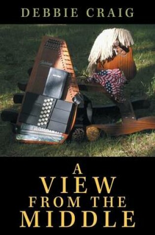 Cover of A View from the Middle