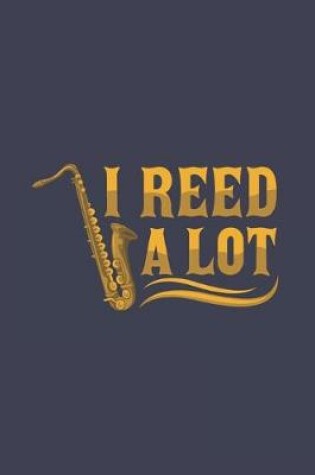 Cover of I Reed A Lot