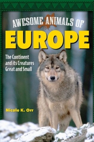 Cover of Awesome Animals of Europe and the United Kingdom