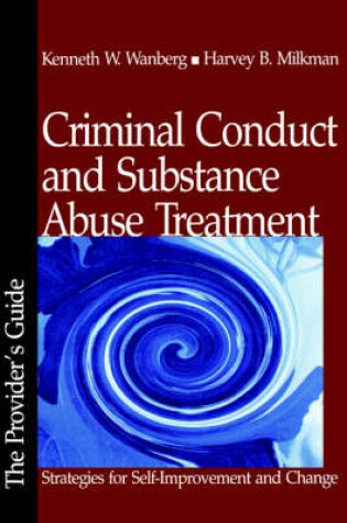 Cover of Criminal Conduct and Substance Abuse Treatment