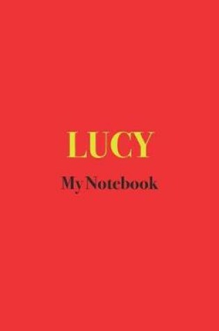 Cover of LUCY My Notebook